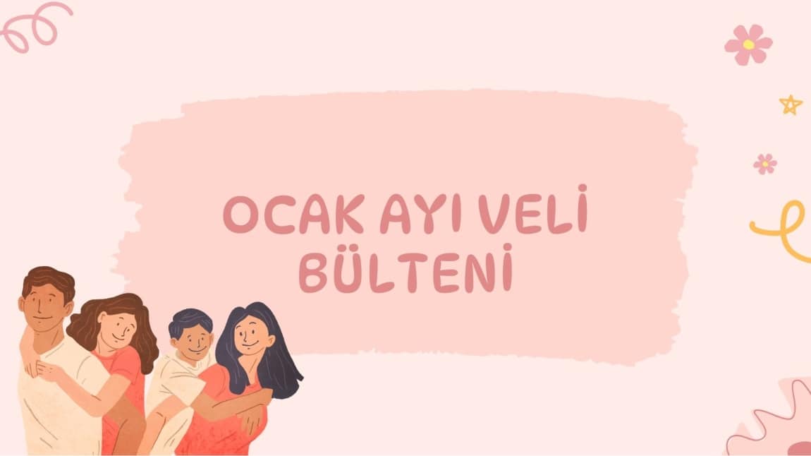 Ocak Ayı Veli Bülteni